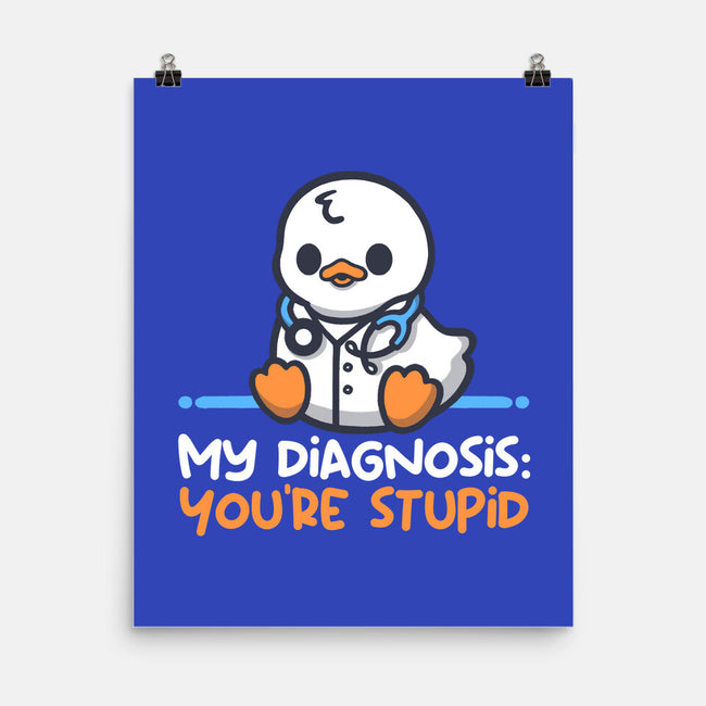 Funny Doctor Diagnosis-None-Matte-Poster-NemiMakeit