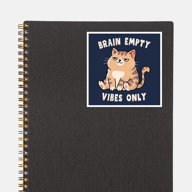 Brain Empty Vibes Only-None-Glossy-Sticker-GODZILLARGE