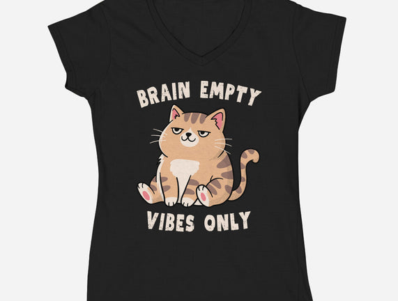 Brain Empty Vibes Only