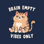 Brain Empty Vibes Only-Mens-Premium-Tee-GODZILLARGE