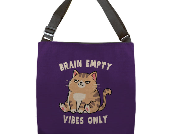 Brain Empty Vibes Only