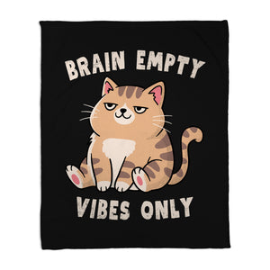 Brain Empty Vibes Only