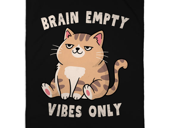 Brain Empty Vibes Only
