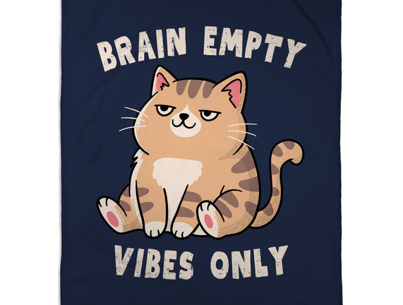 Brain Empty Vibes Only