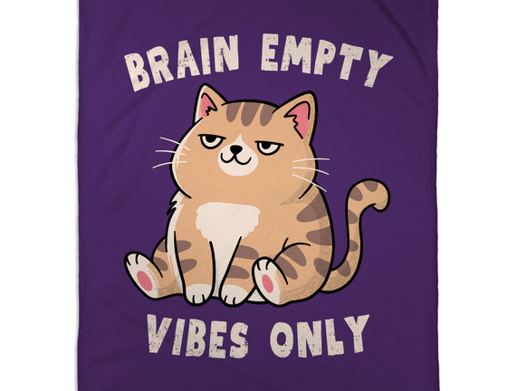 Brain Empty Vibes Only