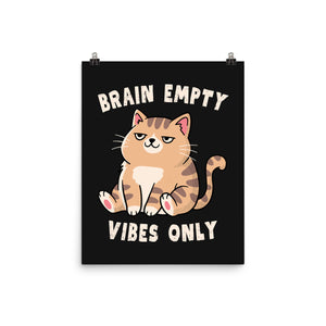 Brain Empty Vibes Only