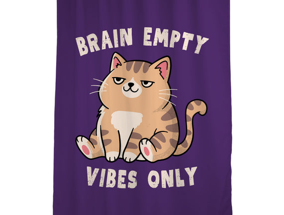 Brain Empty Vibes Only