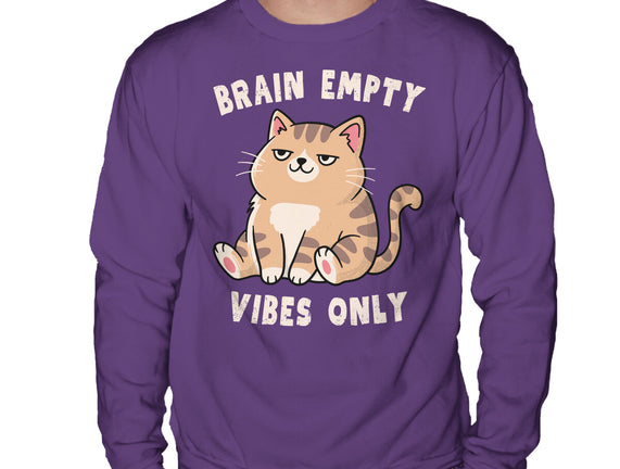 Brain Empty Vibes Only