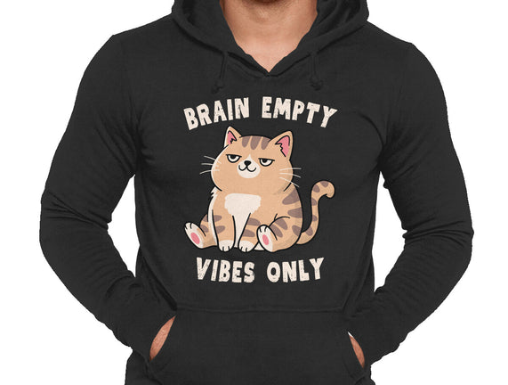 Brain Empty Vibes Only