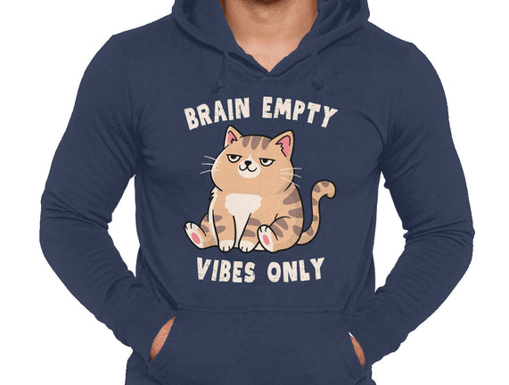 Brain Empty Vibes Only