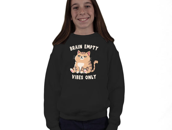 Brain Empty Vibes Only