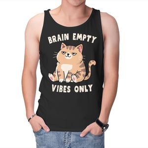 Brain Empty Vibes Only