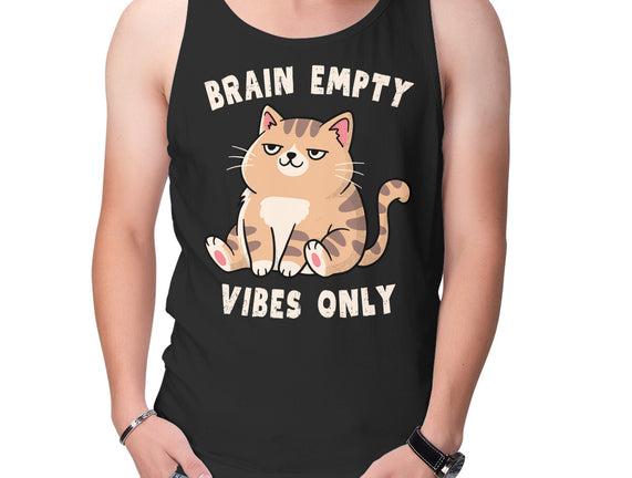 Brain Empty Vibes Only