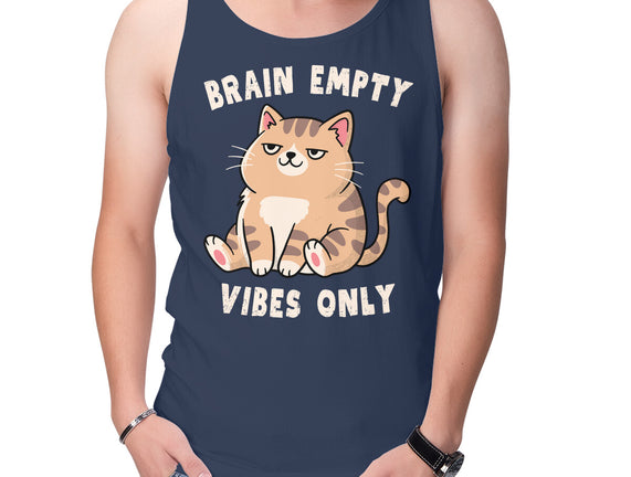 Brain Empty Vibes Only