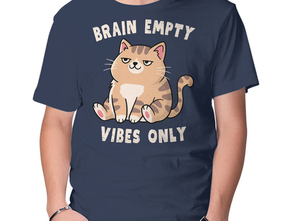 Brain Empty Vibes Only