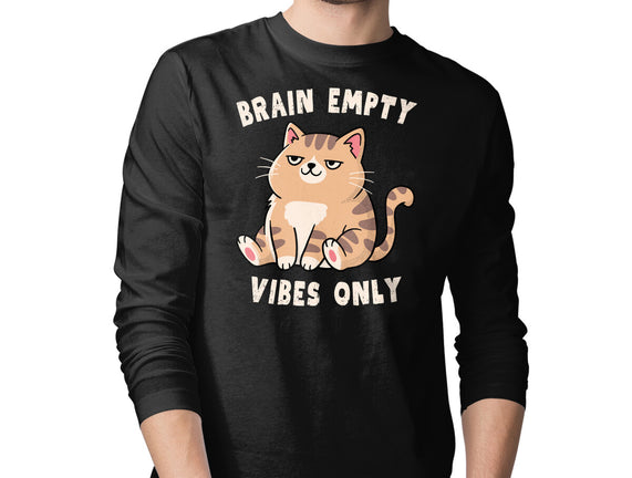 Brain Empty Vibes Only