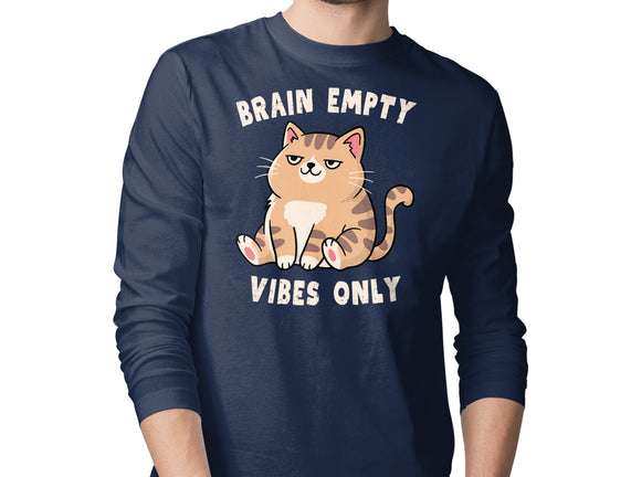 Brain Empty Vibes Only