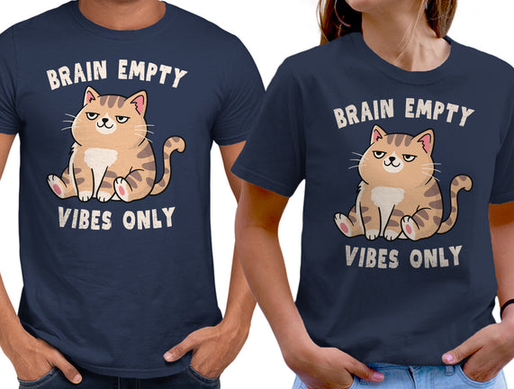 Brain Empty Vibes Only