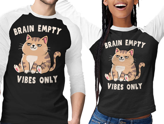 Brain Empty Vibes Only