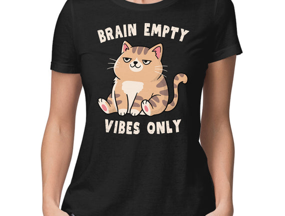 Brain Empty Vibes Only