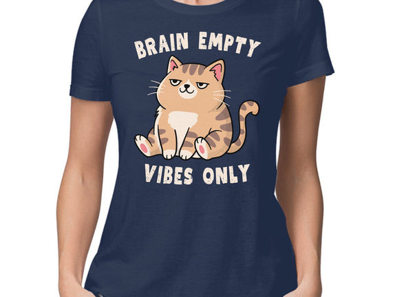 Brain Empty Vibes Only