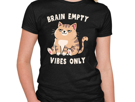 Brain Empty Vibes Only