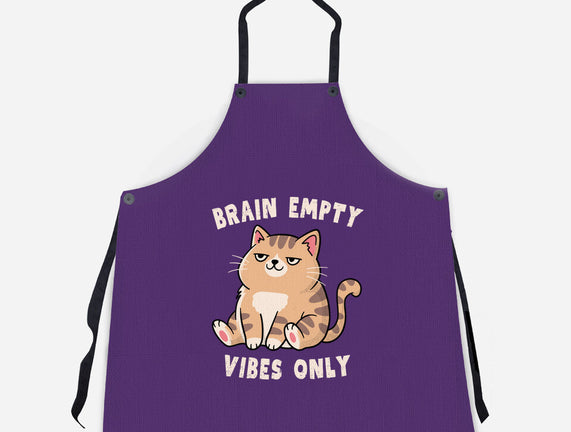 Brain Empty Vibes Only