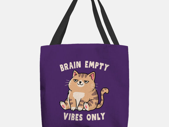 Brain Empty Vibes Only