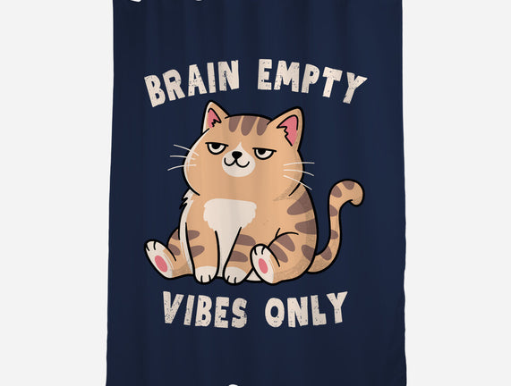 Brain Empty Vibes Only