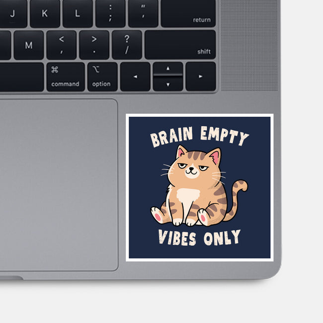 Brain Empty Vibes Only-None-Glossy-Sticker-GODZILLARGE