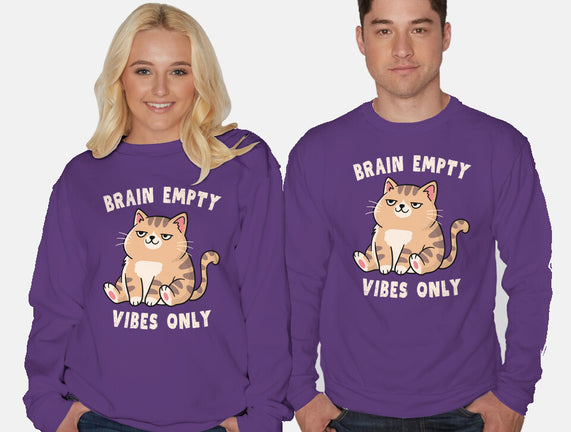 Brain Empty Vibes Only