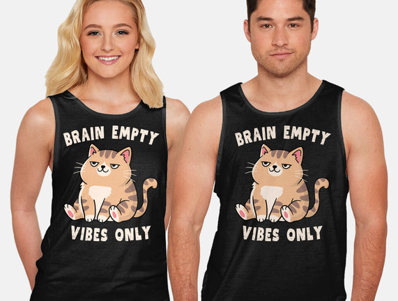 Brain Empty Vibes Only