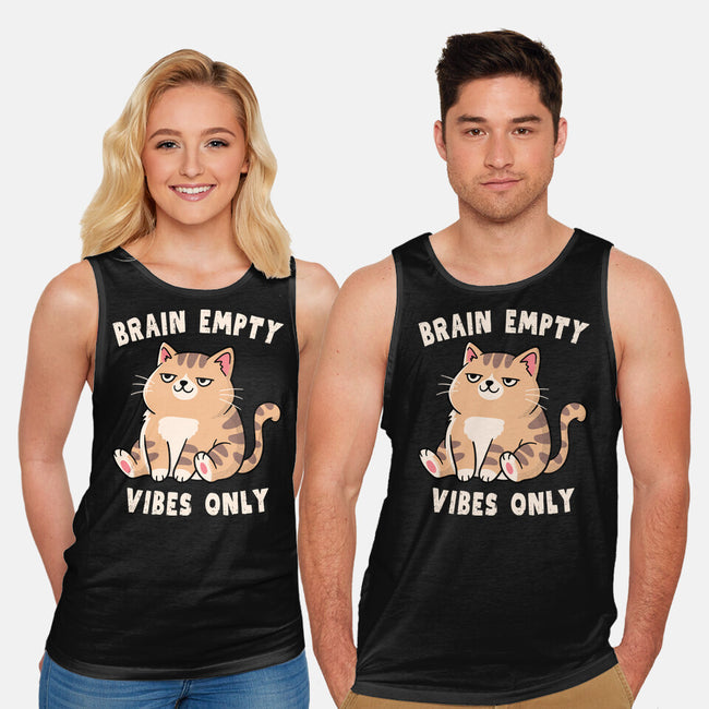 Brain Empty Vibes Only-Unisex-Basic-Tank-GODZILLARGE