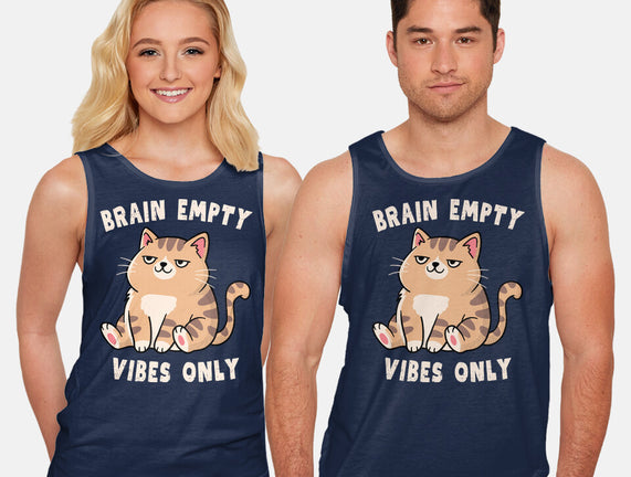 Brain Empty Vibes Only