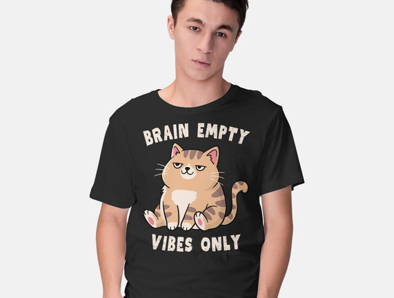 Brain Empty Vibes Only