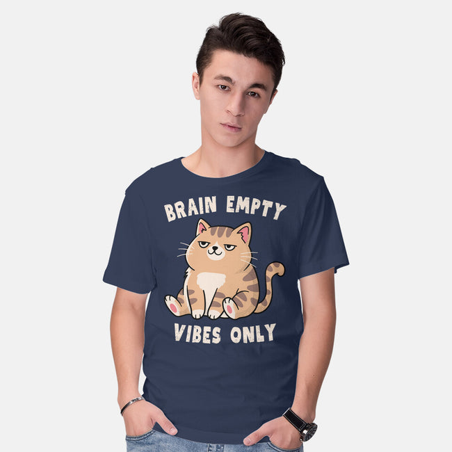 Brain Empty Vibes Only-Mens-Basic-Tee-GODZILLARGE