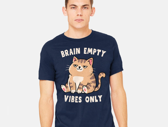 Brain Empty Vibes Only