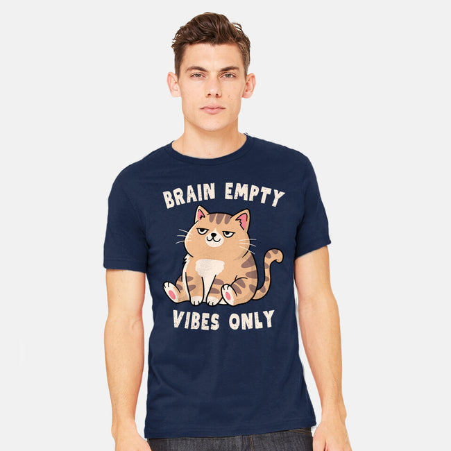 Brain Empty Vibes Only-Mens-Heavyweight-Tee-GODZILLARGE