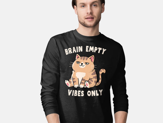 Brain Empty Vibes Only