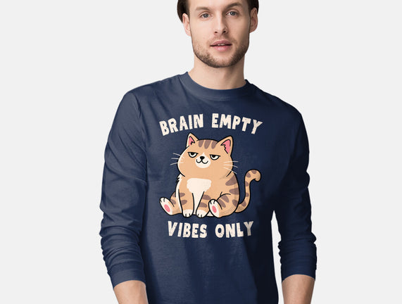 Brain Empty Vibes Only