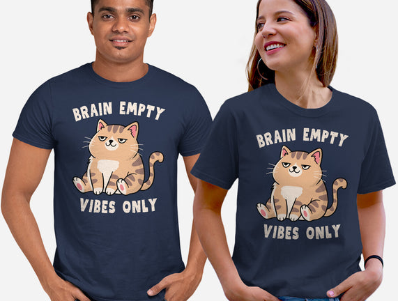 Brain Empty Vibes Only