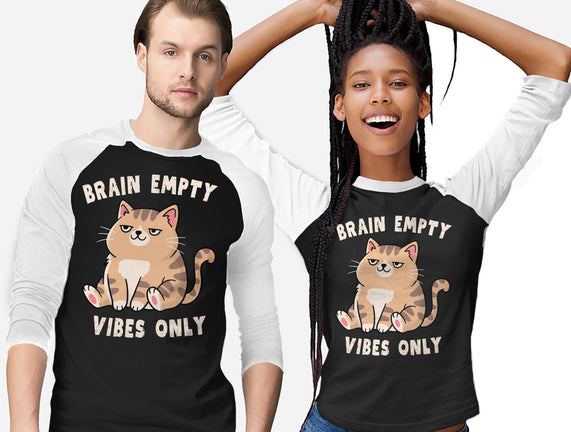 Brain Empty Vibes Only