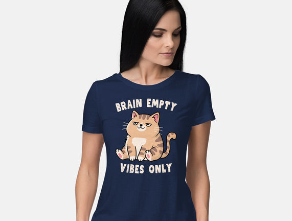 Brain Empty Vibes Only