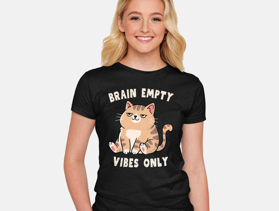 Brain Empty Vibes Only