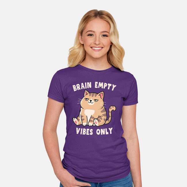 Brain Empty Vibes Only-Womens-Fitted-Tee-GODZILLARGE