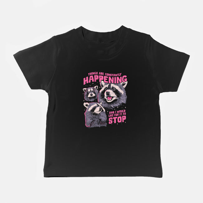 Things Are Constantly Happening-Baby-Basic-Tee-eduely