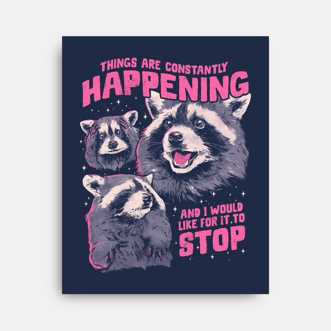 Things Are Constantly Happening-None-Stretched-Canvas-eduely