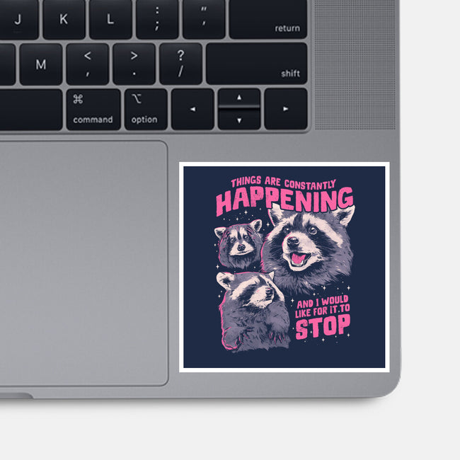 Things Are Constantly Happening-None-Glossy-Sticker-eduely