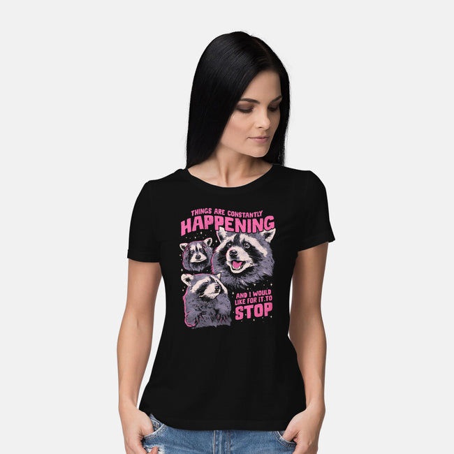 Things Are Constantly Happening-Womens-Basic-Tee-eduely