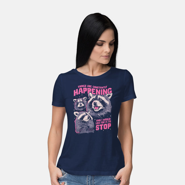 Things Are Constantly Happening-Womens-Basic-Tee-eduely